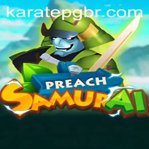 PreachSamurai: An Epic Journey into the World of KaratePG